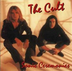 The Cult : Sonic Ceremonies